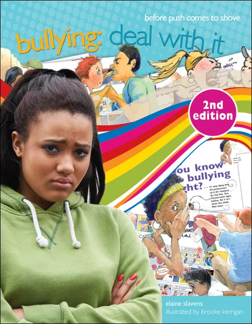 Bullying: Deal With It Before Push Comes to Shove, 2nd ed. HC